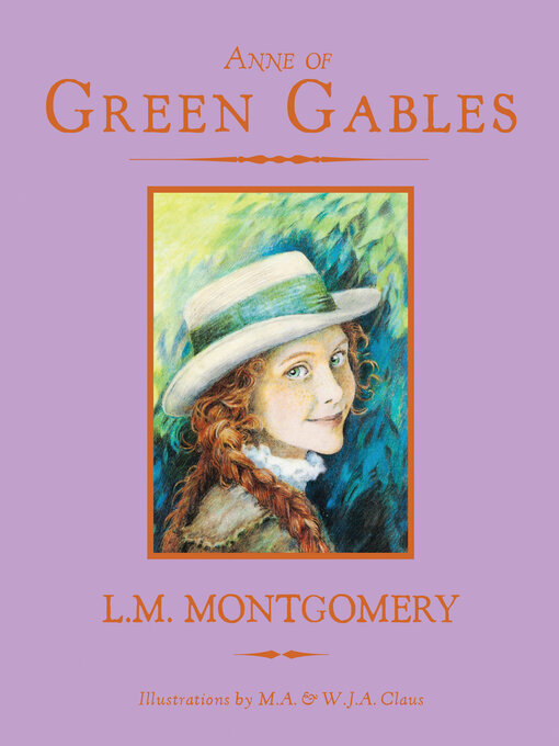 Title details for Anne of Green Gables by L.M. Montgomery - Available